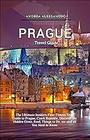 Algopix Similar Product 6 - PRAGUE TRAVEL GUIDE The Ultimate