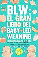 Algopix Similar Product 10 - BLW El gran libro del BabyLed Weaning