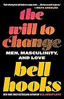 Algopix Similar Product 17 - The Will to Change Men Masculinity