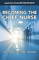 Algopix Similar Product 6 - Becoming the Chief Nurse The Science