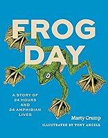 Algopix Similar Product 1 - Frog Day A Story of 24 Hours and 24