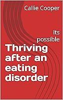 Algopix Similar Product 12 - Thriving after an eating disorder Its