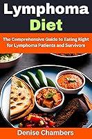 Algopix Similar Product 19 - Lymphoma Diet The Comprehensive Guide