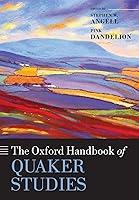 Algopix Similar Product 15 - The Oxford Handbook of Quaker Studies