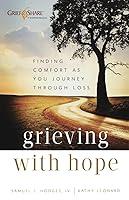 Algopix Similar Product 16 - Grieving with Hope Finding Comfort as