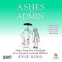 Algopix Similar Product 12 - Ashes to Admin Tales from the Caseload