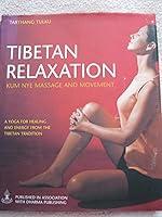 Algopix Similar Product 8 - Tibetan Relaxation Kum Nye Massage and