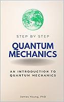 Algopix Similar Product 19 - Quantum Mechanics Step by Step An