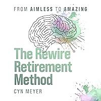 Algopix Similar Product 17 - The Rewire Retirement Method From