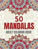 Algopix Similar Product 7 - 50 Mandalas Adult Coloring Book