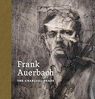 Algopix Similar Product 19 - Frank Auerbach: The Charcoal Heads