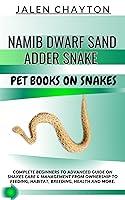 Algopix Similar Product 11 - NAMIB DWARF SAND ADDER SNAKE PET BOOKS