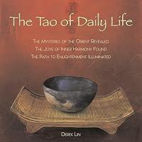 Algopix Similar Product 12 - The Tao of Daily Life The Mysteries of