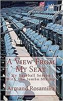 Algopix Similar Product 6 - A View From My Seat My Baseball Season