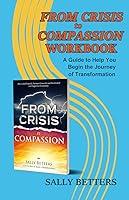 Algopix Similar Product 3 - From Crisis to Compassion Workbook A