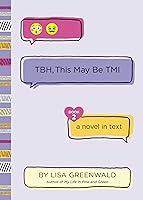 Algopix Similar Product 20 - TBH #2: TBH, This May Be TMI