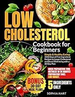 Algopix Similar Product 7 - LOW CHOLESTEROL COOKBOOK FOR BEGINNERS