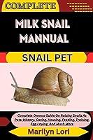 Algopix Similar Product 18 - COMPLETE MILK SNAIL MANNUAL SNAIL PET