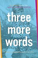 Algopix Similar Product 11 - Three More Words
