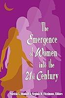 Algopix Similar Product 14 - the Emergence of Women Into the 21st