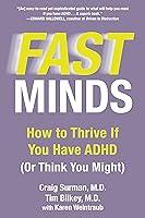 Algopix Similar Product 10 - Fast Minds How to Thrive If You Have