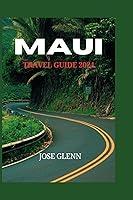 Algopix Similar Product 4 - Maui Travel Guide 2024 Comprehensive