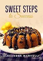 Algopix Similar Product 13 - Sweet Steps to Success