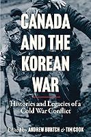 Algopix Similar Product 3 - Canada and the Korean War Histories