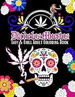 Algopix Similar Product 9 - DIA DE LOS MUERTOS ADULT COLORING BOOK