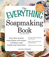Algopix Similar Product 14 - The Everything Soapmaking Book Learn