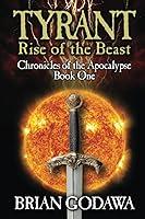 Algopix Similar Product 8 - Tyrant Rise of the Beast Chronicles