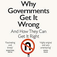 Algopix Similar Product 14 - Why Governments Get It Wrong And How