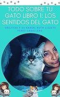 Algopix Similar Product 10 - Todo sobre tu gato  Volumen 1 Los