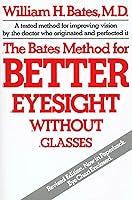 Algopix Similar Product 6 - The Bates Method for Better Eyesight