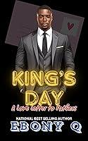 Algopix Similar Product 14 - King's Day: A Love Letter to Fathers