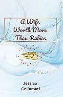 Algopix Similar Product 10 - A Wife Worth More Than Rubies