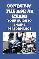 Algopix Similar Product 16 - Conquer the ASE A8 Exam Your Guide to