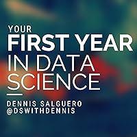 Algopix Similar Product 6 - Your First Year in Data Science