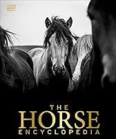 Algopix Similar Product 13 - The Horse Encyclopedia DK Pet