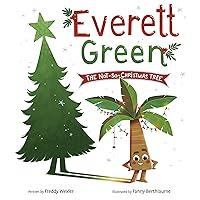 Algopix Similar Product 19 - Everett Green: The Not-So-Christmas Tree