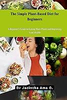 Algopix Similar Product 10 - The Simple PlantBased Diet for