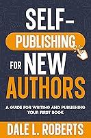 Algopix Similar Product 11 - SelfPublishing for New Authors A