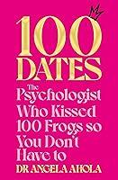 Algopix Similar Product 2 - 100 Dates The Psychologist Who Kissed