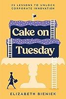 Algopix Similar Product 11 - Cake on Tuesday 25 Lessons to Unlock