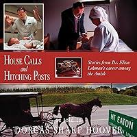 Algopix Similar Product 8 - House Calls and Hitching Posts
