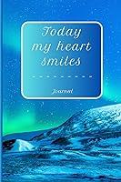 Algopix Similar Product 6 - Today my Heart Smiles  Journal