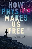 Algopix Similar Product 6 - How Physics Makes Us Free