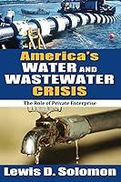 Algopix Similar Product 12 - America's Water and Wastewater Crisis