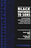 Algopix Similar Product 10 - Black Mothers to Sons Juxtaposing