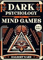 Algopix Similar Product 14 - Dark Psychology and Mind Games 2 in 1